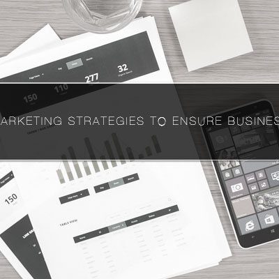 4 Digital Marketing Strategies to Ensure Business Success